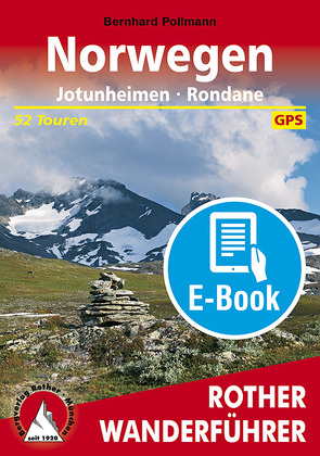 Norwegen: Jotunheimen – Rondane (E-Book) von Pollmann,  Bernhard