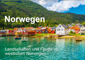 Norwegen – Landschaften und Fjorde im westlichen Norwegen (Wandkalender 2019 DIN A2 quer) von Feuerer,  Jürgen