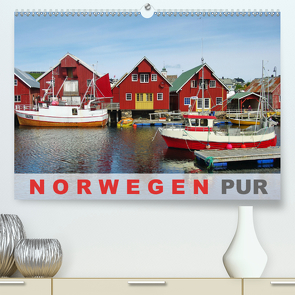 Norwegen PUR (Premium, hochwertiger DIN A2 Wandkalender 2020, Kunstdruck in Hochglanz) von Prescher,  Werner