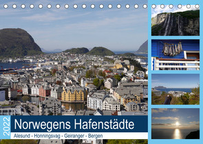 Norwegens Hafenstädte – Alesund – Honningsvag – Geiranger – Bergen (Tischkalender 2022 DIN A5 quer) von Gayde,  Frank