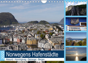 Norwegens Hafenstädte – Alesund – Honningsvag – Geiranger – Bergen (Wandkalender 2022 DIN A4 quer) von Gayde,  Frank