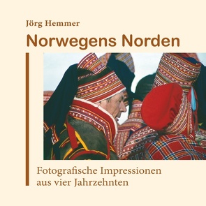 Norwegens Norden von Hemmer,  Jörg