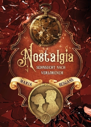 Nostalgia – Sehnsucht nach Verlorenem von Besgans,  Maria, Kopainski,  Alexander