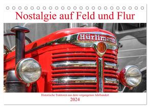 Nostalgie auf Feld und Flur (Tischkalender 2024 DIN A5 quer), CALVENDO Monatskalender von Härlein,  Peter