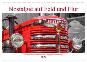 Nostalgie auf Feld und Flur (Wandkalender 2024 DIN A2 quer), CALVENDO Monatskalender von Härlein,  Peter