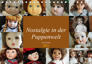 Nostalgie in der Puppenwelt (Tischkalender 2021 DIN A5 quer) von Michel,  Susan