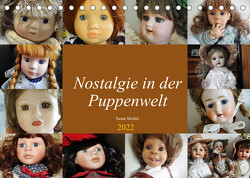 Nostalgie in der Puppenwelt (Tischkalender 2022 DIN A5 quer) von Michel,  Susan