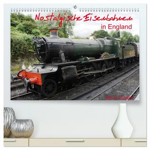 Nostalgische Eisenbahnen Englands (hochwertiger Premium Wandkalender 2024 DIN A2 quer), Kunstdruck in Hochglanz von M. Gibson,  Ilse