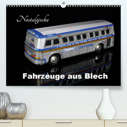 Nostalgische Fahrzeuge aus Blech (Premium, hochwertiger DIN A2 Wandkalender 2021, Kunstdruck in Hochglanz) von Huschka,  Klaus-Peter