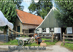 Nostalgische Niederlande (Wandkalender 2022 DIN A4 quer) von Lichte,  Marijke