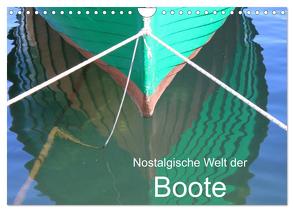 Nostalgische Welt der Boote (Wandkalender 2024 DIN A4 quer), CALVENDO Monatskalender von Kruse,  Joana
