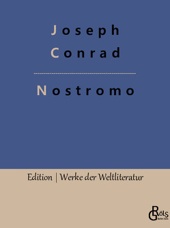 Nostromo von Conrad,  Joseph, Gröls-Verlag,  Redaktion