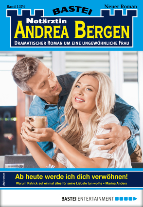 Notärztin Andrea Bergen 1374 – Arztroman von Anders,  Marina