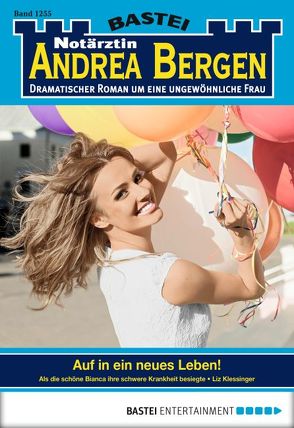 Notärztin Andrea Bergen – Folge 1255 von Klessinger,  Liz