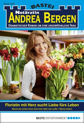 Notärztin Andrea Bergen – Folge 1272 von Anders,  Marina