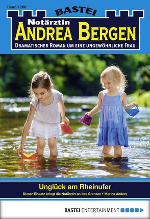 Notärztin Andrea Bergen – Folge 1280 von Anders,  Marina