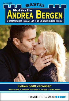 Notärztin Andrea Bergen – Folge 1282 von Sandow,  Daniela