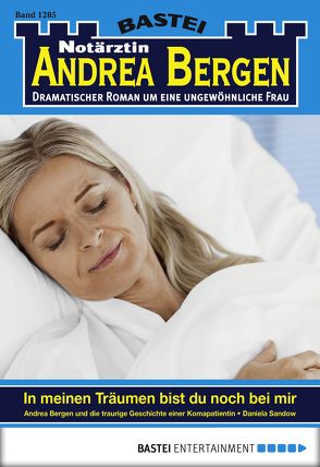 Notärztin Andrea Bergen – Folge 1285 von Sandow,  Daniela