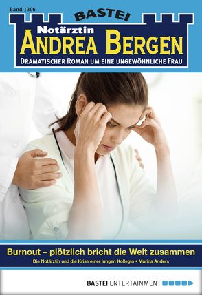 Notärztin Andrea Bergen – Folge 1306 von Anders,  Marina
