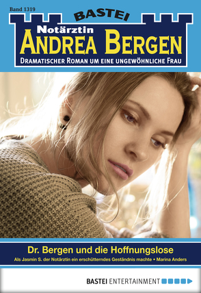 Notärztin Andrea Bergen – Folge 1319 von Anders,  Marina