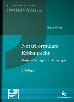 NotarFormulare Erbbaurecht von Wilsch,  Harald