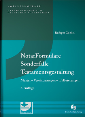 NotarFormulare Sonderfälle Testamentsgestaltung von Gockel,  Rüdiger