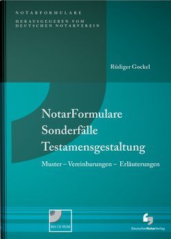 NotarFormulare Sonderfälle Testamentsgestaltung von Gockel,  Rüdiger