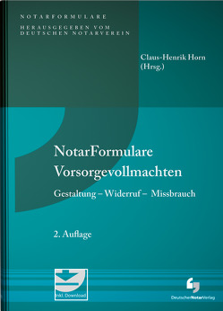 Notarformulare Vorsorgevollmachten von Horn,  Claus-Henrik