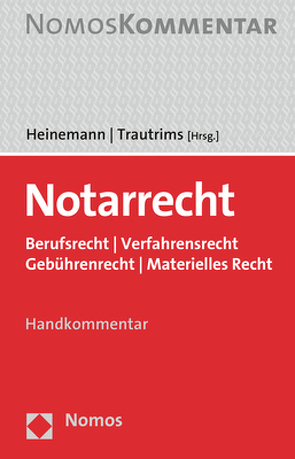 Notarrecht von Heinemann,  Jörn, Trautrims,  Christoph
