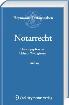 Notarrecht von Weingärtner,  Helmut