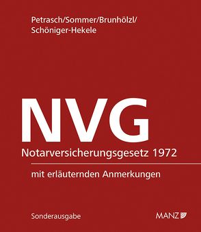Notarversicherungsgesetz 1972 von Brunhölzl,  Bernt, Petrasch,  Engelbert, Schöninger-Hekele,  Bernhard, Sommer,  Reinhard
