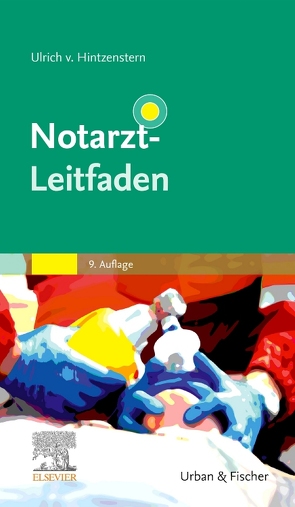 Notarzt-Leitfaden von Adler,  Susanne, Hintzenstern,  Ulrich von