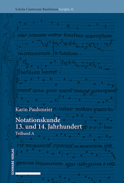 Notationskunde 13. und 14. Jahrhundert von Paulsmeier,  Karin