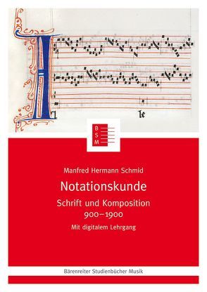 Notationskunde von Schmid,  Manfred Hermann