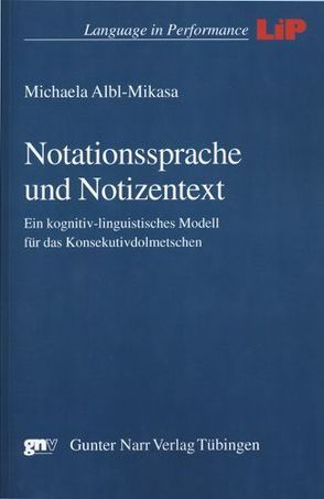 Notationssprache und Notizentext von Albl-Mikasa,  Michaela