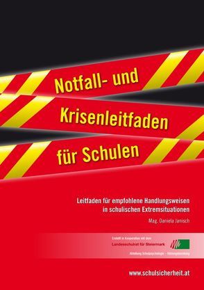 Notfall- und Krisenleitfaden für Schulen von CM Medienverlag, Janisch,  Daniela