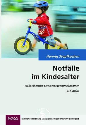 Notfälle im Kindesalter von Stopfkuchen,  Herwig