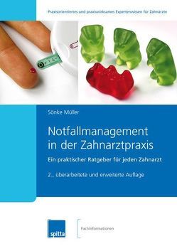 Notfallmanagement in der Zahnarztpraxis von Müller,  Sönke