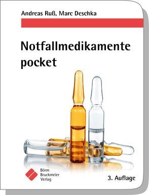 Notfallmedikamente pocket – Arzneimittel in der Notfallmedizin von Deschka,  Marc, Ruß,  Andreas