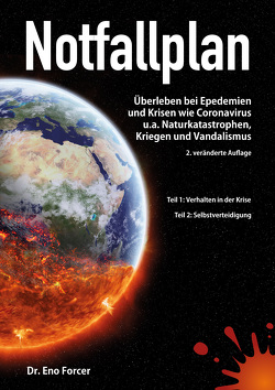 Notfallplan – Überleben bei Epidemien und Krisen von Forcer,  Dr. Eno