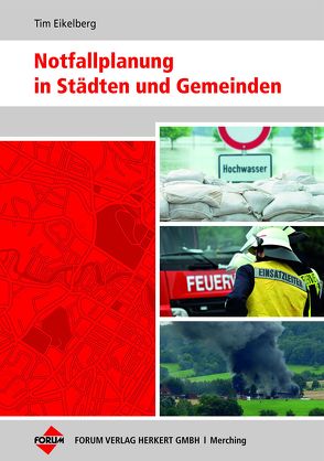 Notfallplanung in Städten und Gemeinden von Breuer,  Ron-Roger, Eikelberg,  Tim, Pülmanns,  Fabian, Trütgen,  Thorsten