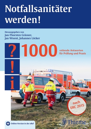 Notfallsanitäter werden! von Gräsner,  Jan-Thorsten, Löcker,  Johannes, Wnent,  Jan