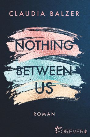 Nothing Between Us von Balzer,  Claudia