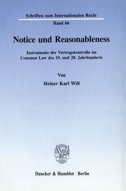 Notice and Reasonableness. von Will,  Heiner Karl