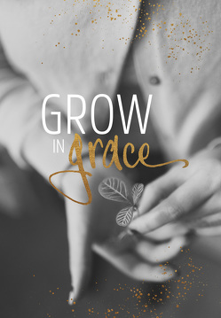 Notizbuch „Grow in Grace“