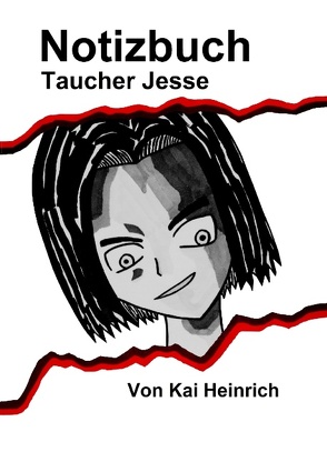 Notizbuch Taucher Jesse von Heinrich,  Kai