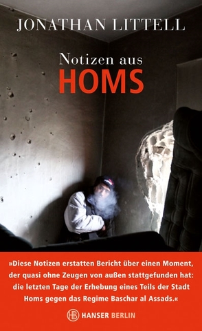 Notizen aus Homs von Engelhardt,  Dorit Gesa, Littell,  Jonathan