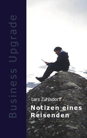 Notizen eines Reisenden von Zühlsdorff,  Lars