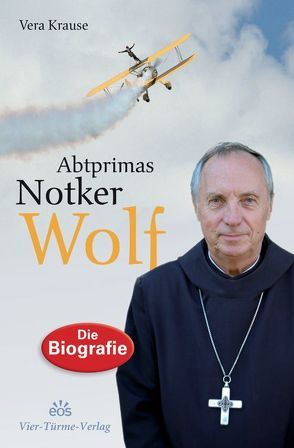 Abtprimas Notker Wolf von Krause,  Vera