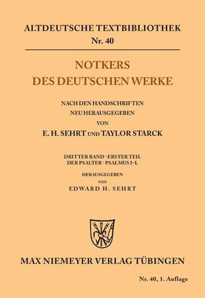 Notkers des Deutschen Werke von Sehrt,  Edward H.